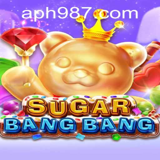 Unlock the Thrill of SUGARBANGBANG Through PH987: A Comprehensive Guide